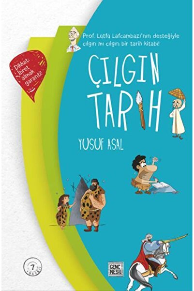 Genç Nesil ÇILGIN TARİH