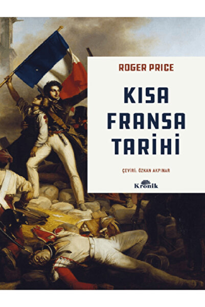 Kronik Kitap Kısa Fransa Tarihi 9786256989603