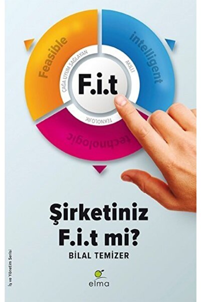 ELMA Yayınevi F.i.t Şirketiniz Fit Mi? -Bilal Temizer