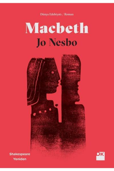 Doğan Kitap Macbeth - Shakespeare Yeniden / Jo Nesbo /