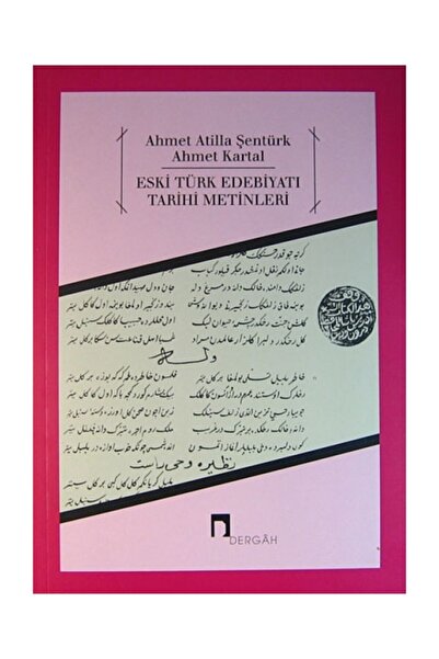 Dergah Yayınları Eski Türk Edebiyatı Tarihi Metinleri  Ahmet Kartal