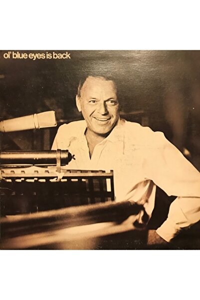 mazi plak Frank Sinatra  Ol' Blue Eyes Is Back Dönem Baskı Plak