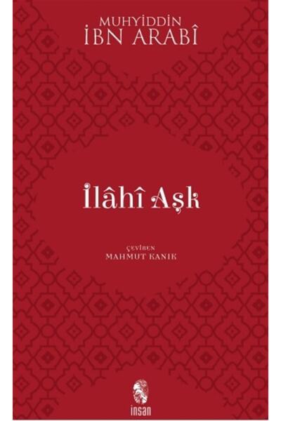 İnsan Yayınları Ilahi Aşk - Muhyiddin Ibn Arabi 3990055744544