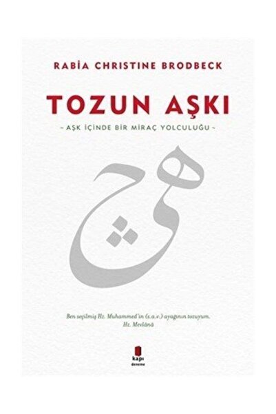 Kapı Yayınları Tozun Aşkı & Aşk Içinde Bir Miraç Yolculuğu