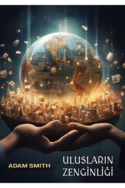 Gece Kitaplığı Ulusların Zenginliği / Adam Smith / Gece Kitaplığı / 9786254254352