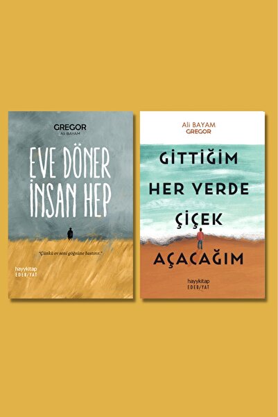 hayykitap GREGOR – ALİ BAYAM 2 Li Set / EVE DÖNER İNSAN HEP - GİTTİĞİM HER YE...