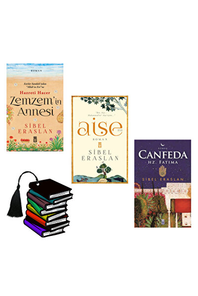 Timaş Yayınları Sibel Eraslan - hz hacer - zemzemin annesi - Aişe (R.A.) - can feda hz fatıma -yrtılmaz ayraç hediye