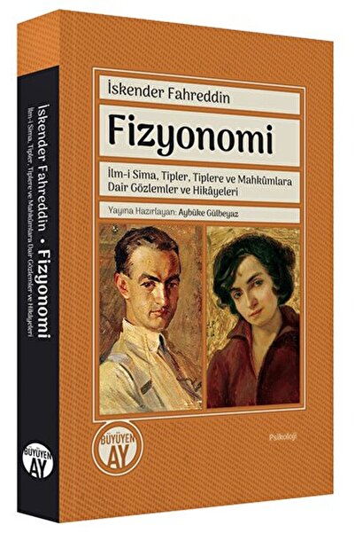 Büyüyen Ay Yayınları Fizyonomi / İskender Fahreddin / Büyüyen Ay Yayınları / ...