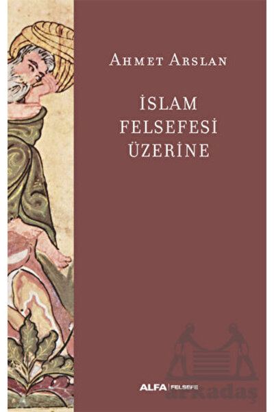 Alfa Yayınları İslam Felsefesi Üzerine