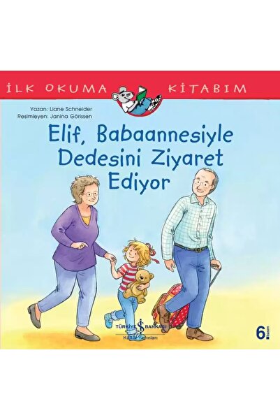 TÜRKİYE İŞ BANKASI KÜLTÜR YAYINLARI كتابي الأول للقراءة - إليف تزور الجدة والجد