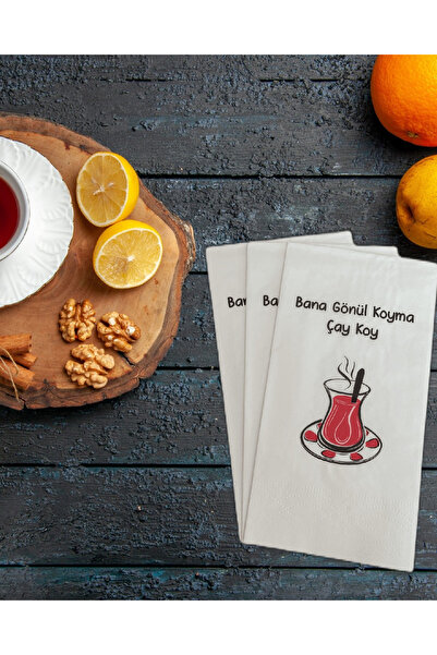 loyderlena 25'li Sunum Peçetesi Baskılı Konuşan Peçete 33x33 Cm | Bana Gönül Koyma Çay Koy