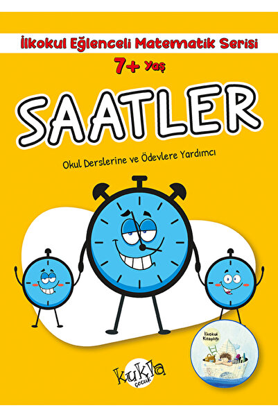 Kukla Yayınları İLKOKUL EĞLENCELİ MATEMATİK SAATLER 7 YAŞ VE ÜSTÜ