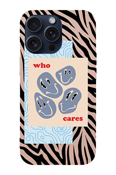 shoptocase Iphone 15 PRO Uyumlu Who Cares Desenli Lansman Telefon Kılıfı