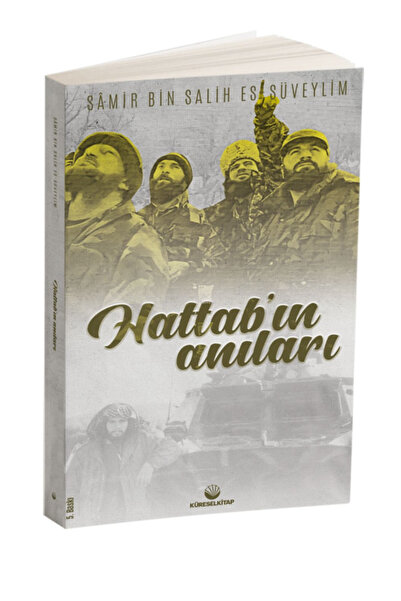 Küresel Kitap Hattab'ın Anıları / Samir bin Salih es-Süveylim / Küresel Kitap...