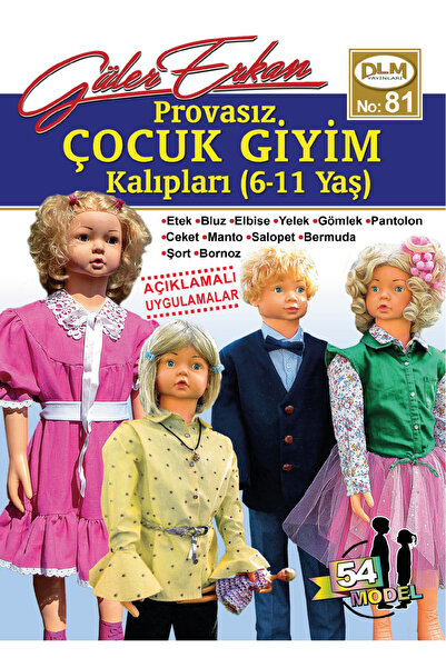 Genel Markalar Provasız 6-11 Yaş Çocuk Giyim Kalıpları