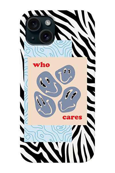 shoptocase Iphone 15 PLUS Uyumlu Who Cares Desenli Lansman Telefon Kılıfı