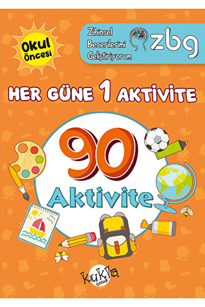 Kukla Yayınları أنا أقوم بتطوير مهاراتي العقلية يوميًا، نشاط واحد، 90 نشاطًا،...
