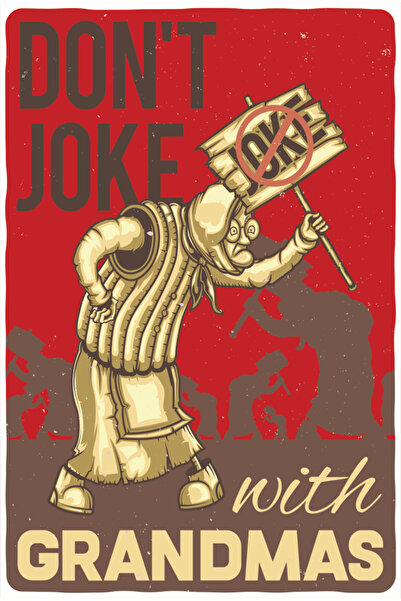 Hayat Poster Joke Making Sign Angry Grandma Grandma Funny Fun Humorous Retro ...