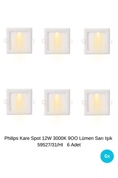 Philips 12W Kare Spot 3000K Sarı Işık 900 Lümen 220v Direk Bağlantı 6'lı Avan...