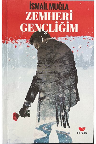 Efsus Yayınları Zemheri Gençliğim