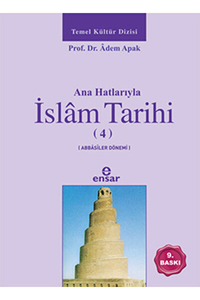 Ensar Neşriyat Anahatlarıyla İslam Tarihi 4