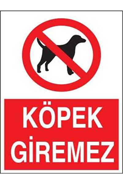 Köpek Giremez Uyarı YAPIŞKANLI STİCKER 15X25 CM