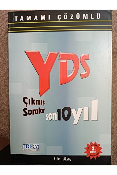 İrem Yayıncılık Yds Çıkmış Sorular Son 10 Yıl - Erdem Aksoy (2005 BASIM TARİHİ)