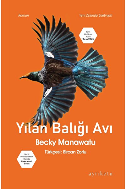 Ayrıkotu Yılan Balığı Avı Becky Manawatu Kitabı 352 Sayfa Ayrıkotu Yayınları
