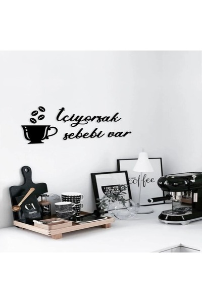 If We Drink Black Wood, There Is a Reason Wall Decor - 70x30 Cm For Kitchen Concept Coffee Corner Table