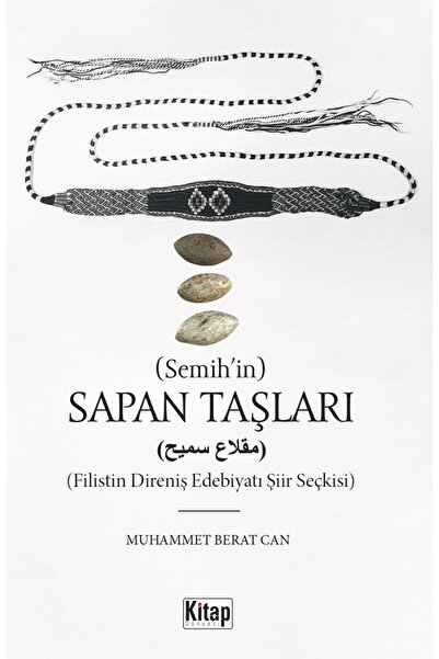 Kitap Dünyası Semihin Sapan Taşları Filistin Direniş Edebiyatı Şiir Seçkisi M...