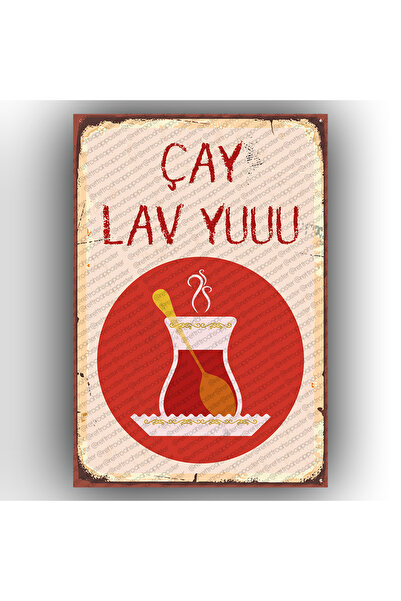 BiveSa Çay Lav Yuu Sokak Tabelası Ahşap Retro Poster