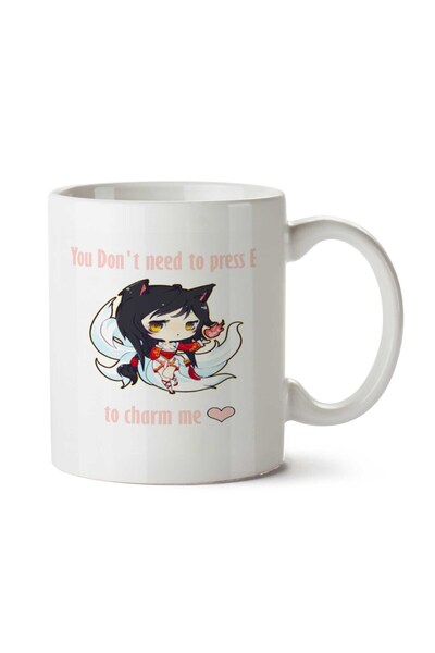 ART HEDİYE You Don't Need To Press E To Charm Me Two Side Printed Mug Cup