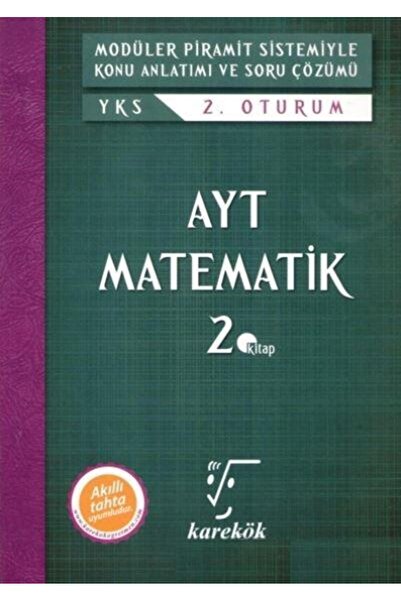 karakök yayınları Ayt Matematik 2 Mps (modüler Piramit Sistemi) Karakök Yayın...