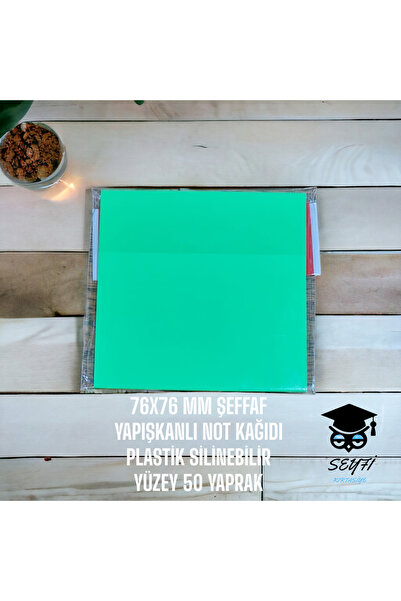 SEYFİKİRTASİYE YEŞİL 76X76 MM ŞEFFAF YAPIŞKANLI NOT KAĞIDI PLASTİK SİLİNEBİLİ...