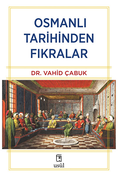 Osmanlı Tarihinden Fıkralar