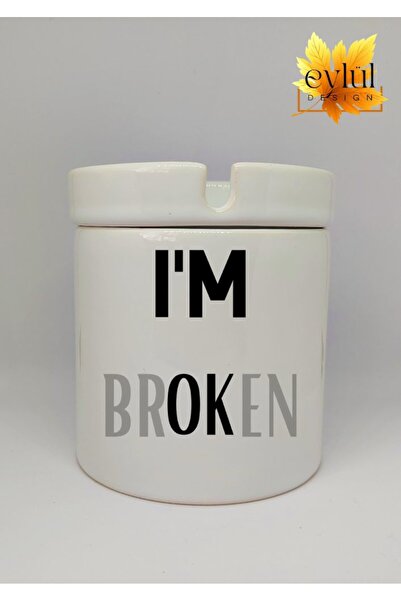 Eylül Design منفضة سجائر سيراميك مطبوعة بتصميم خاص من I Am Broken بدون رائحة