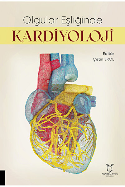 Akademisyen Kitabevi Olgular Eşliğinde Kardiyoloji