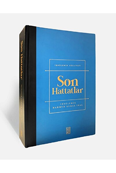 Ketebe Yayınları Son Hattatlar (Bez Ciltli) - İbnülemin Mahmut Kemal İnal