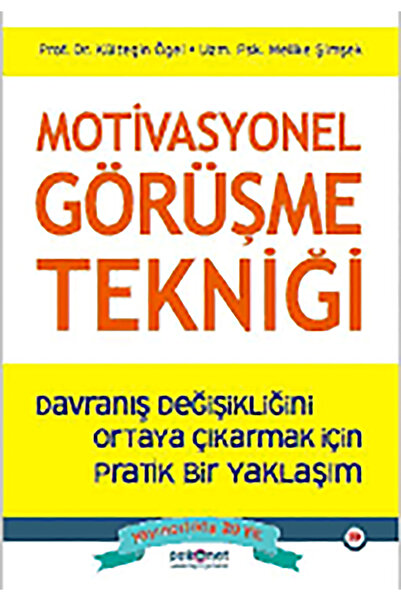 Psikonet Yayınları MOTİVASYONEL GÖRÜŞME TEKNİĞİ