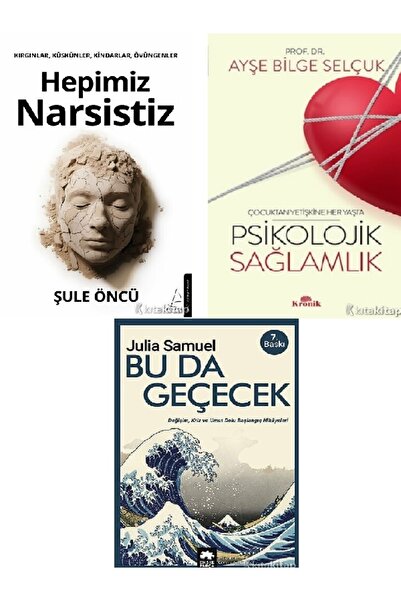 Destek Yayınları Hepimiz Narsistiz-Psikolojik Sağlamlık-Bu Da Geçecek-Şule Ön...
