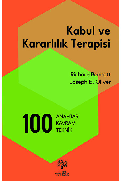 litera kitap.com Kabul Ve Kararlılık Terapisi: 100 Anahtar Kavram Ve Teknik