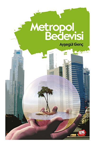 Erkam Yayınları Metropol Bedevisi - Ayşegül Genç