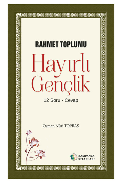 Erkam Yayınları Rahmet Toplumu Hayırlı Gençlik 12 Soru 12 Cevap (Cep Boy 18x1...