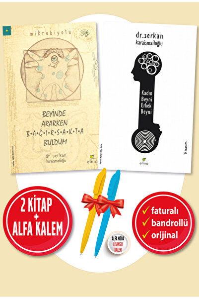 Elma Yayınları Serkan Karaismailoğlu 2 KİTAP + Kalem + Kadın Beyni Erkek Beyni + Beyinde Ararken Bağırsakta Buldum