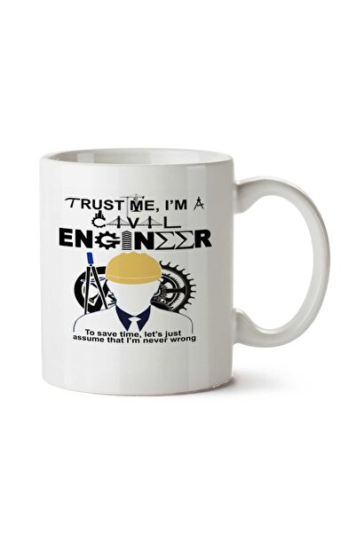 ART HEDİYE Trust me, i'm a civil engineer two Sided Printed Mug