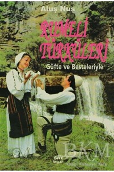 Genel Markalar Sy-004 Rumeli Türküleri Güfte Ve Besteleriyle Alus Nus