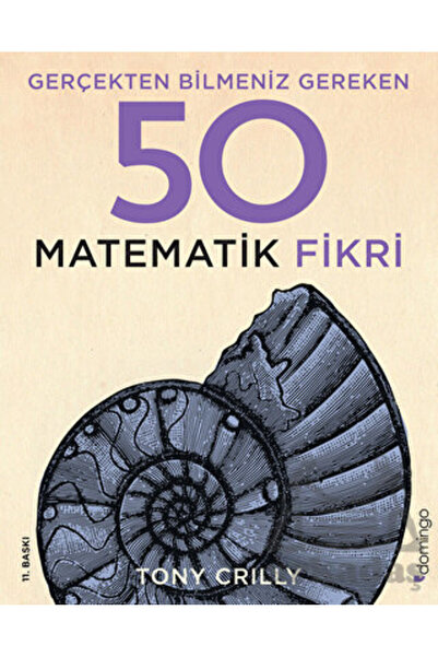 Domingo Yayınevi Gerçekten Bilmeniz Gereken 50 Matematik Fikri