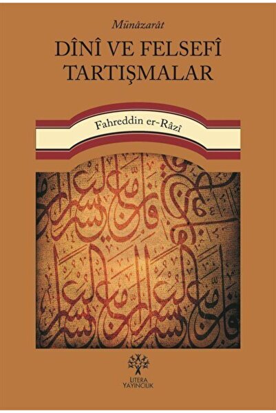 litera kitap.com Münazarat Dînî Ve Felsefî Tartışmalar