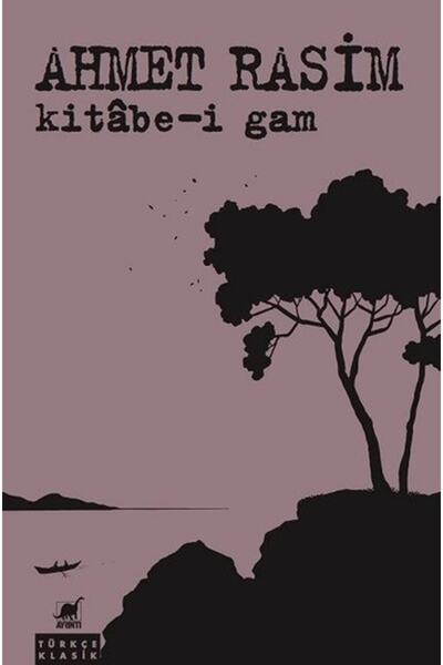 Ayrıntı Yayınları Kitabe-i Gam