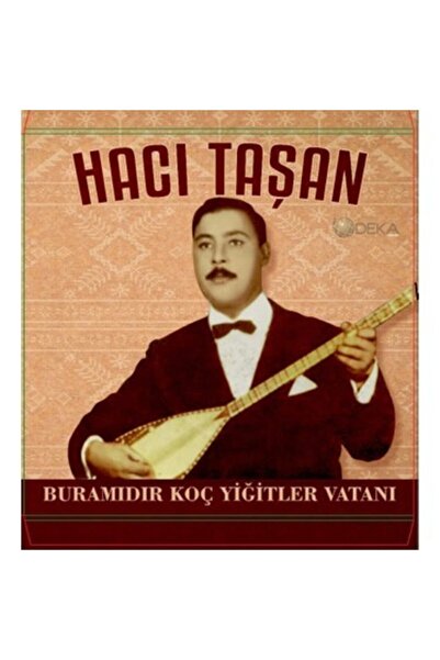 Genel Markalar Hacı Taşan-buramıdır Koç Yiğitler Vatanı
